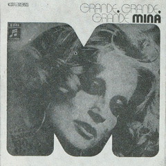 Grande grande grande (live) - Mina