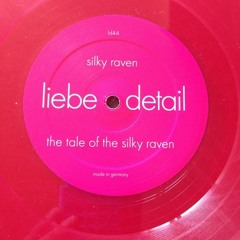 Silky Raven - The Tale Of The Silky Raven - LIEBE*Detail