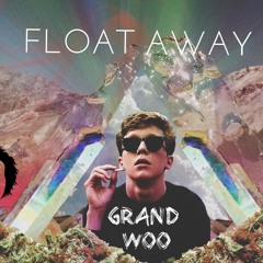 Float Away (Prod By ChansliN)