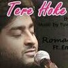 Tere hoke rahenge by Arjit Singh