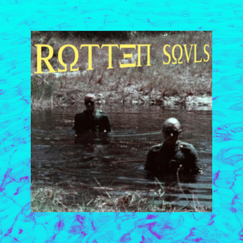 ROTTEN SOULS