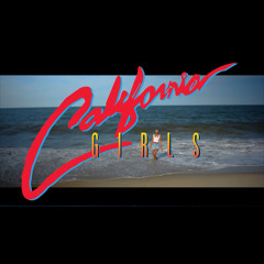 CALIFORNIA GIRLS
