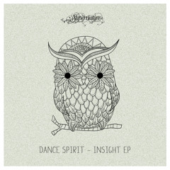 Dance Spirit - Insight (Original Mix)