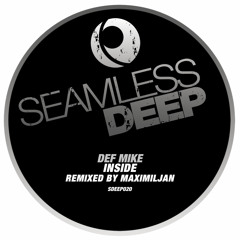 DEF Mike - Inside (Seamless Recordings)