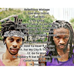 Da Rebelz - Doo Wop (Intro) (Rebellious Mixtape Promo) Full Song