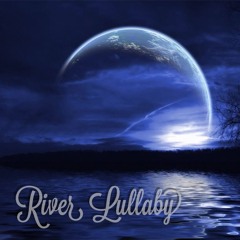 River Lullaby (Cover)
