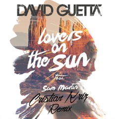 Lovers On The Sun (Cristian Kriz Remix)