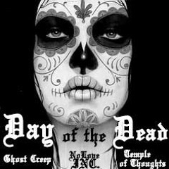 The MF Ghost/Temple of Thoughts -Day Of The Dead