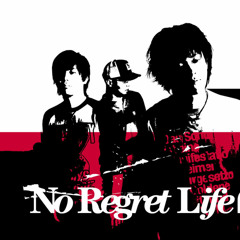 No regret life - Yorokobi no uta