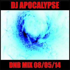 DJ Apocalypse DNB Mix 080514