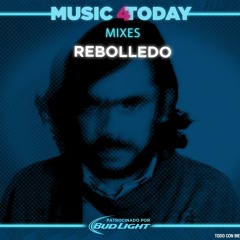 Rebolledo #Music4Today DJ Tour Mix