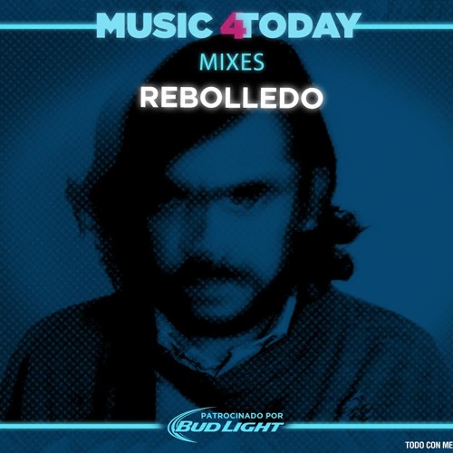 Rebolledo #Music4Today DJ Tour Mix