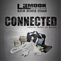 Lil Mook Ft Rich Homie Quan -  Connected