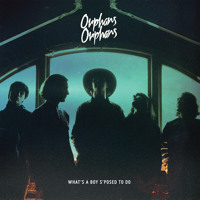 Orphans Orphans - Light Up Your Day