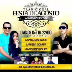 TRADICIONAL FESTA DE AGOSTO 2014 CALDAZINHA - GO 09 - 15 - 16 Edit By Mario Rodrigues
