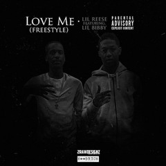 Lil Reese ~ Love Me ft Lil Bibby