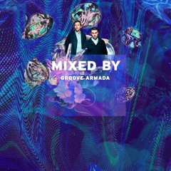 MIXED BY Groove Armada