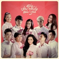 Nhiều Nghệ Sĩ - Sống Như Những Đóa Hoa