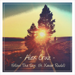 Xavier Rudd - Follow The Sun (Alex Cruz Official Remix)