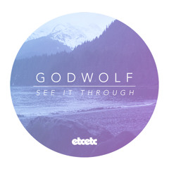 Godwolf - See It Through (Omniment Remix)
