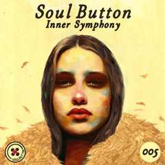 Soul Button - Inner Symphony #005