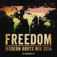 Culture Rock - Freedom Modern Roots Mix 2014