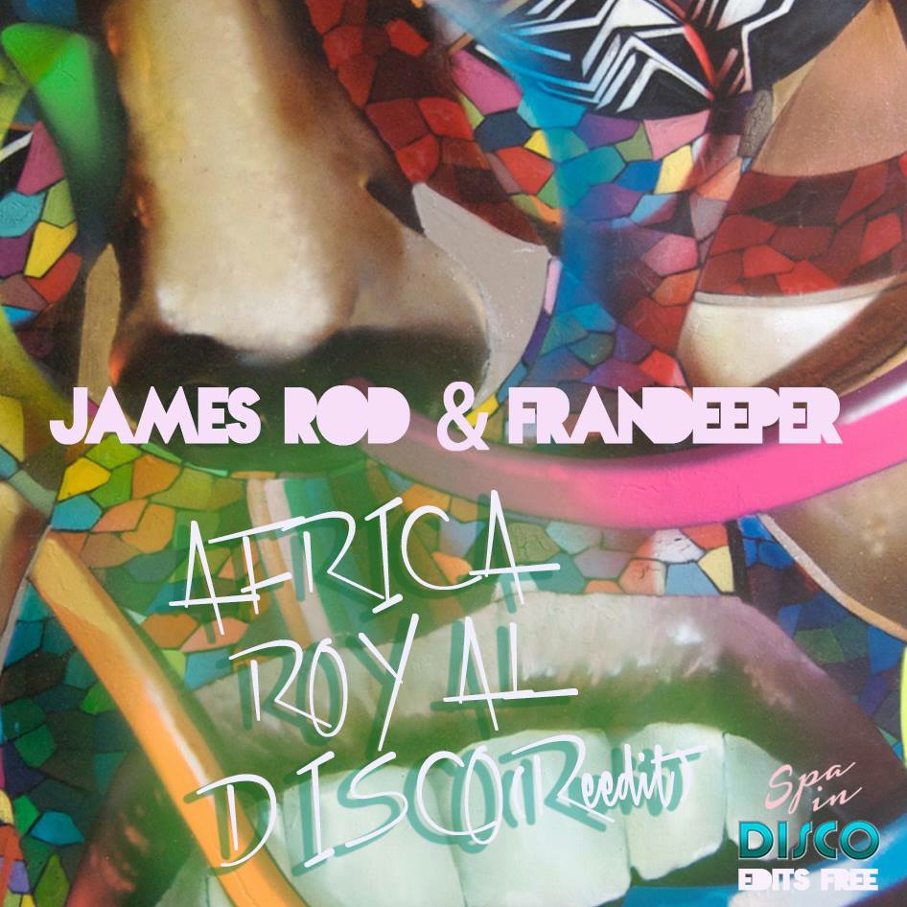 Fran Deeper & James rod - SPA IN DISCO - African Royal Disco(Edit) FREE DOWNLOAD !! episode artwork