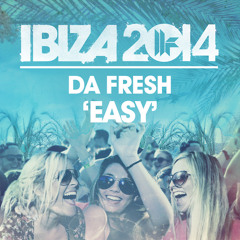 Da Fresh - Easy (Toolroom Records)