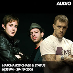 Hatcha b2b Chase & Status - Kiss FM 29/10/08