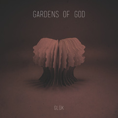 Gardens Of God - Voices From The Past