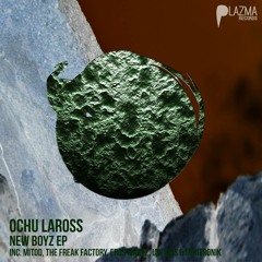 Ochu Laross - New Boyz EP