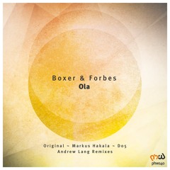 Boxer & Forbes - Ola (Andrew Lang Remix)