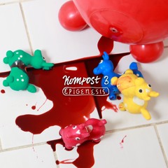 Kompost3 - Epigenesis - How To Bathe A Mogwai
