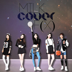 MILK - f(x) 에프엑스 cover