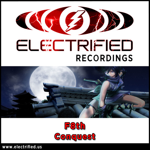 F8th - Conquest [CLIP] **OUT NOW**