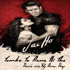 Jai Ho - TumKo To Aana Hi Tha (Dance Mix) VDJ Amar Deep