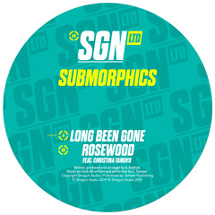 Submorphics - Long Been Gone (OUT NOW)