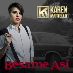 Karen Martello - Besame Asi