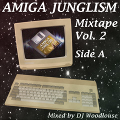 Amiga Junglism Mixtape Vol. 2 - Side A - Jungle / Drum & Bass