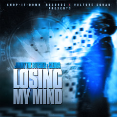 Jimmy The Butcher Feat. Slenda "Losing My Mind" Prod by TunnA Beatz