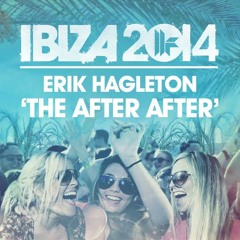 Erik Hagleton - The After After (Original Mix)