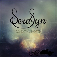 Serafyn - Go Down North