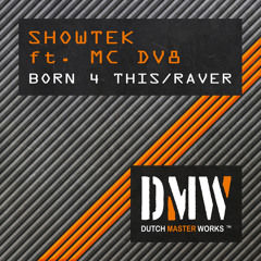Showtek ft. EMC - Raver