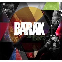 Te Quiero Adorar - Barak (Generacion Sedienta)