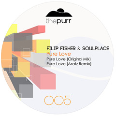 Soulplace, Filip Fisher - Pure love (Original Mix) THE PURR MUSIC