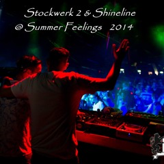 Stockwerk2 & Shineline @ Royal Clubnights Summer Feelings 2014//DJ SET//