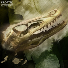 Droptek - Extinction [FREE]