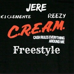2015) Jere - C.R.E.A.M (Ft KJ Clemente & Reezy)