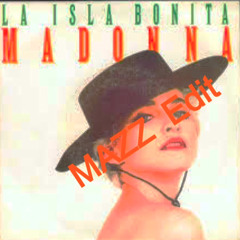 La Isla Bonita-Madonna//ZiggyFunk//MAZZ Island Breeze Tons of Drums Edit