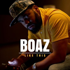 Boaz - 'Like This' (Remix) ft. Crooked I, Sean Price & Chevy Woods